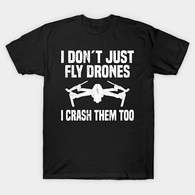 Drone Pilot FPV Quadcopter Racing Drone Flying T-Shirt by Jackys Design Room